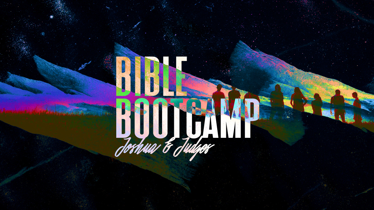 Men's Ministry Bible Bootcamp - Joshua  Judges