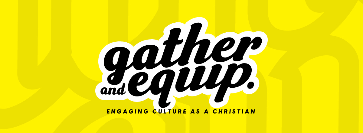Gather  Equip
