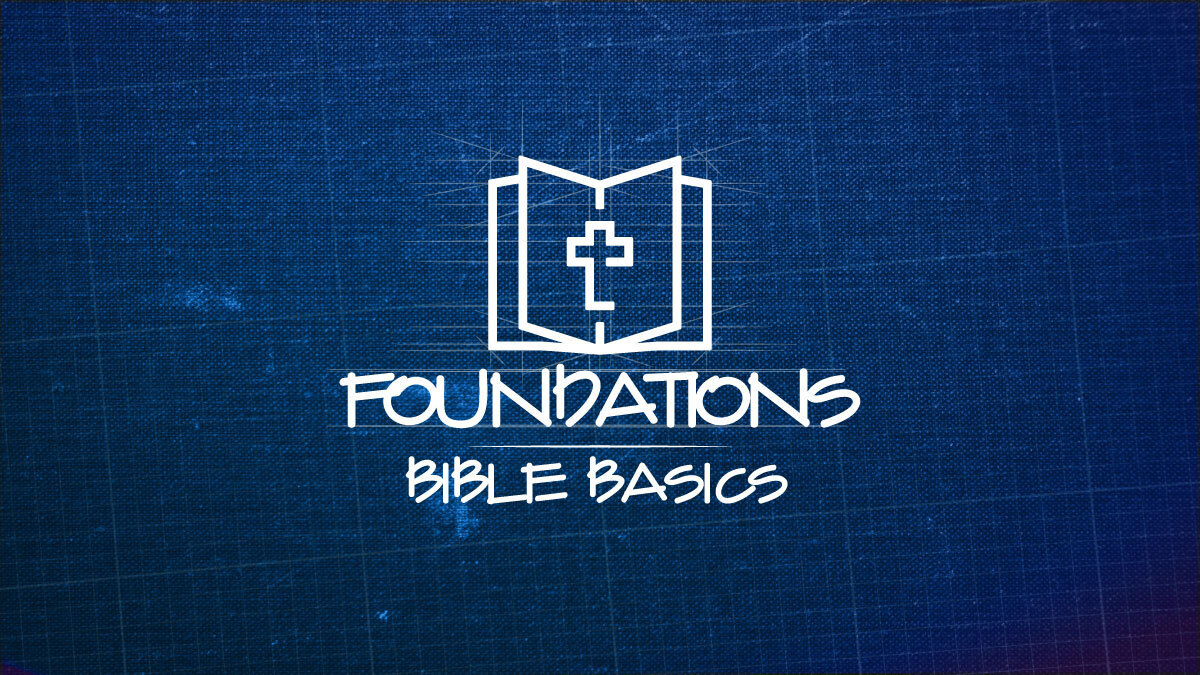 Foundations Bible Basics