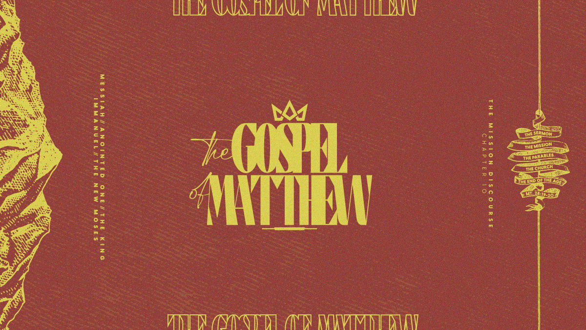 The Gospel Of Matthew - The Mission Discourse