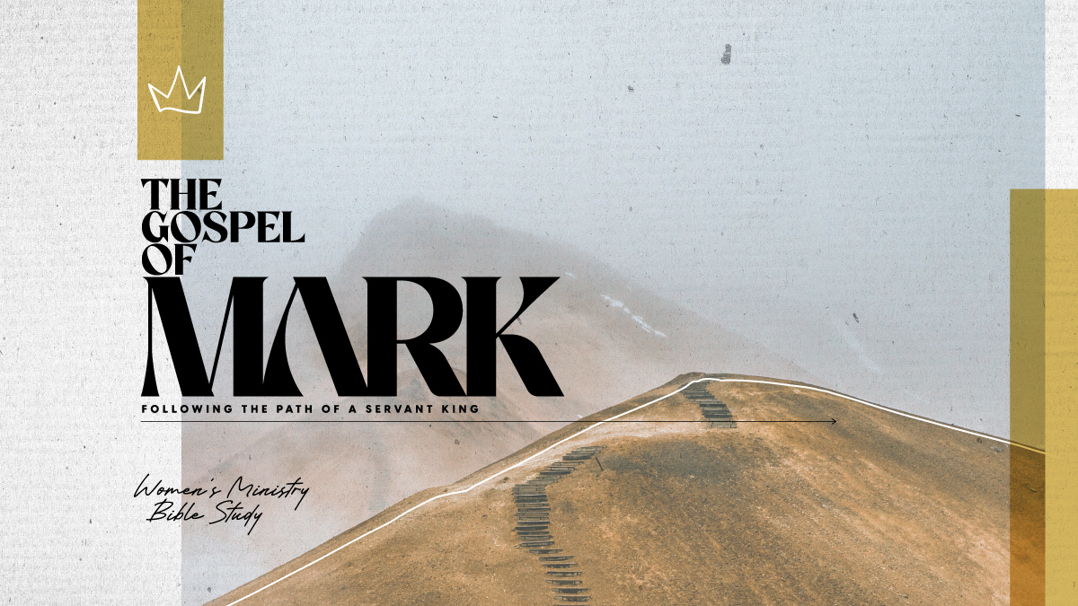 The Gospel Of Mark  Womens Ministry Study