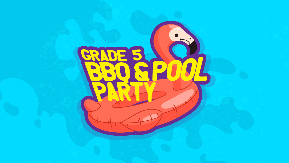 Grade 5 BBQ  Pool Party