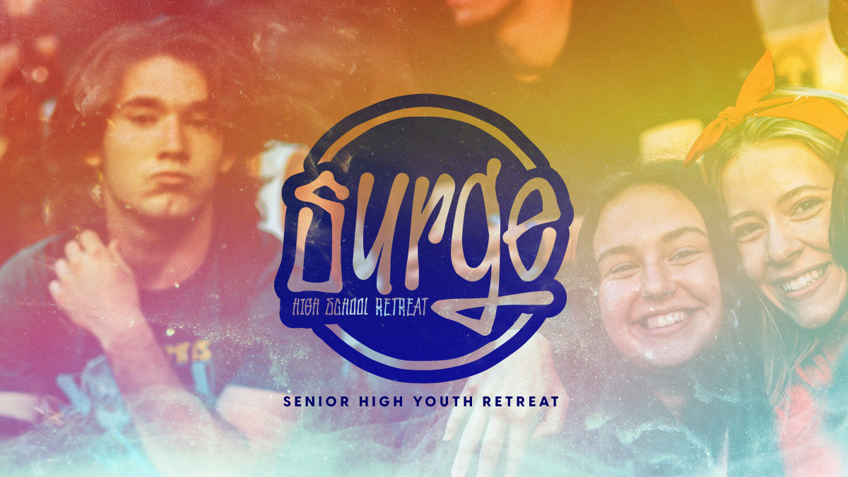 Surge Senior High Youth Retreat