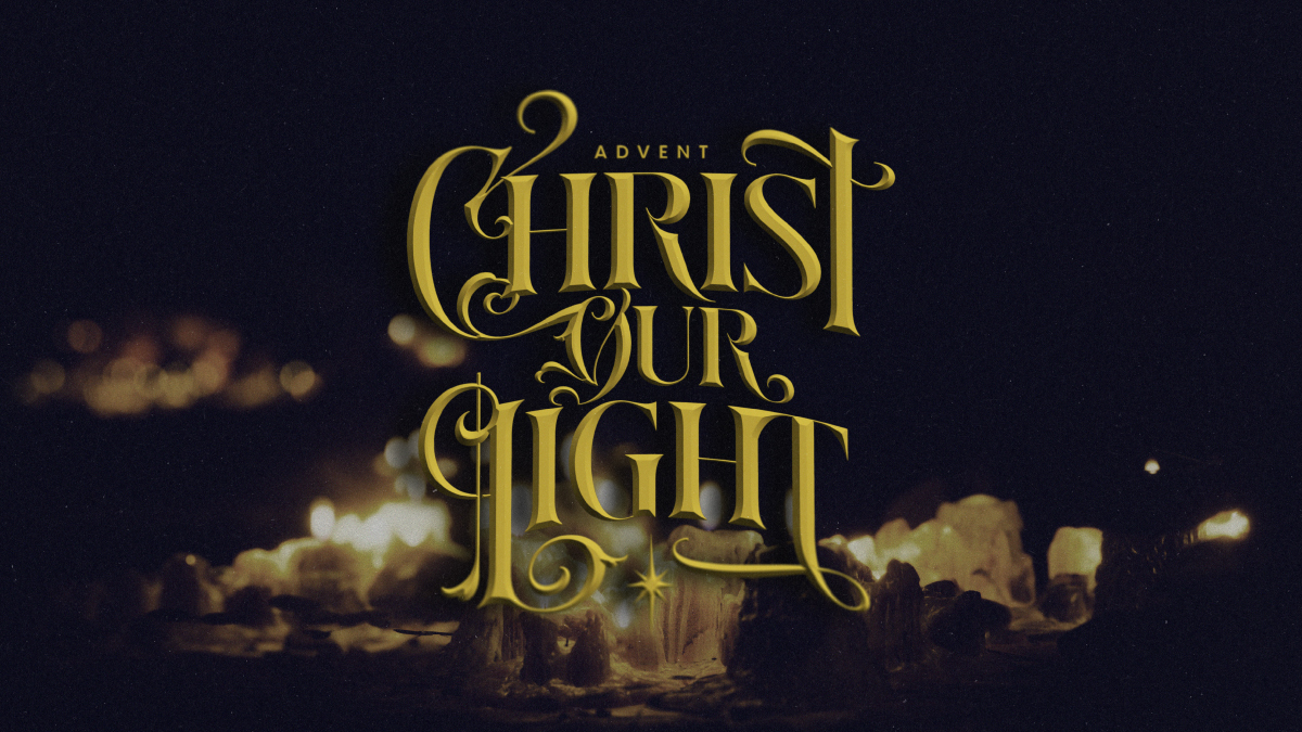 Advent  Christ Our Light