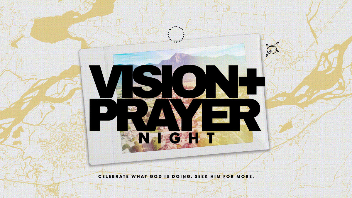 Agassiz Vision Prayer Night