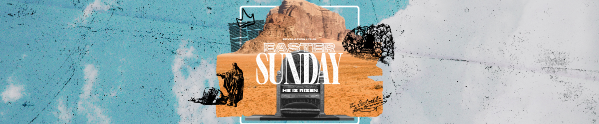 Easter Sunday | Come Lord