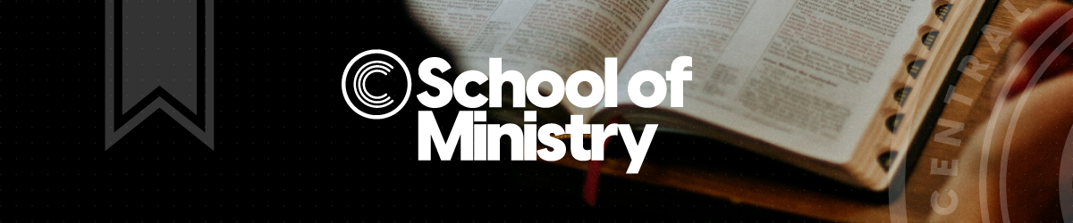 School of Ministry