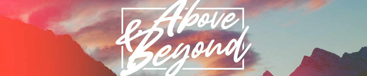 Above & Beyond Banner